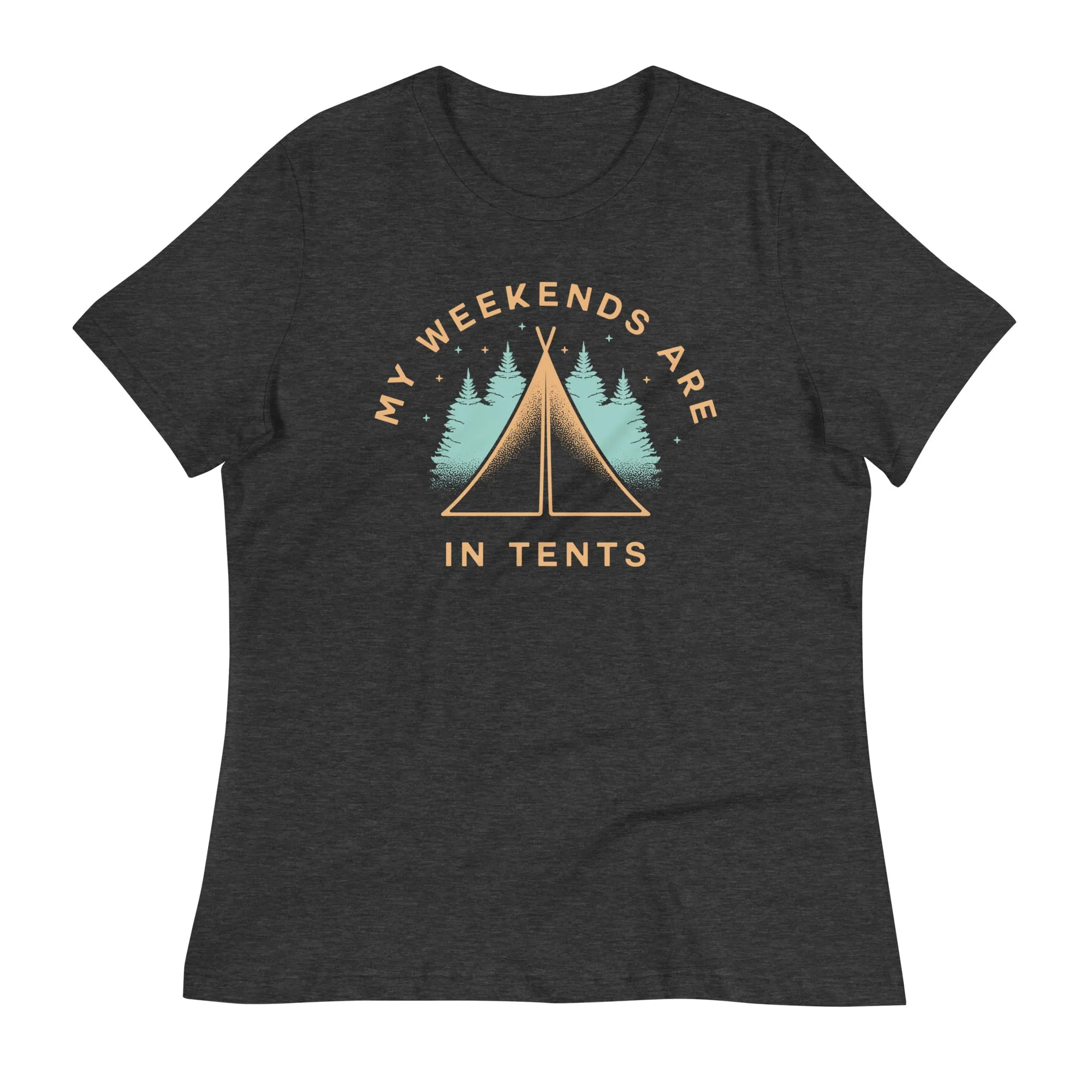 My Weekends Are In Tents Women's Signature Tee